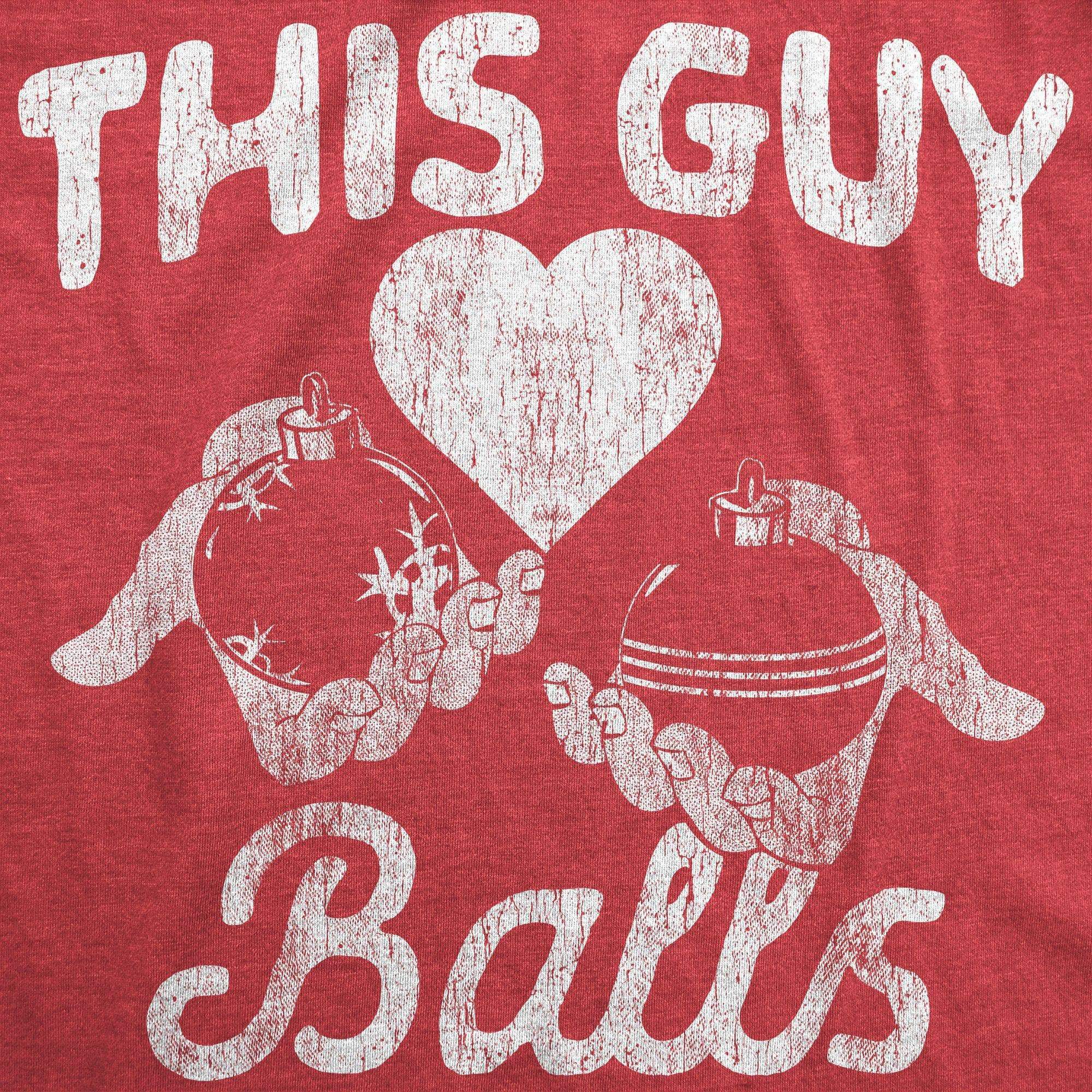 This Guy Loves Balls Men's Tshirt - Crazy Dog T-Shirts