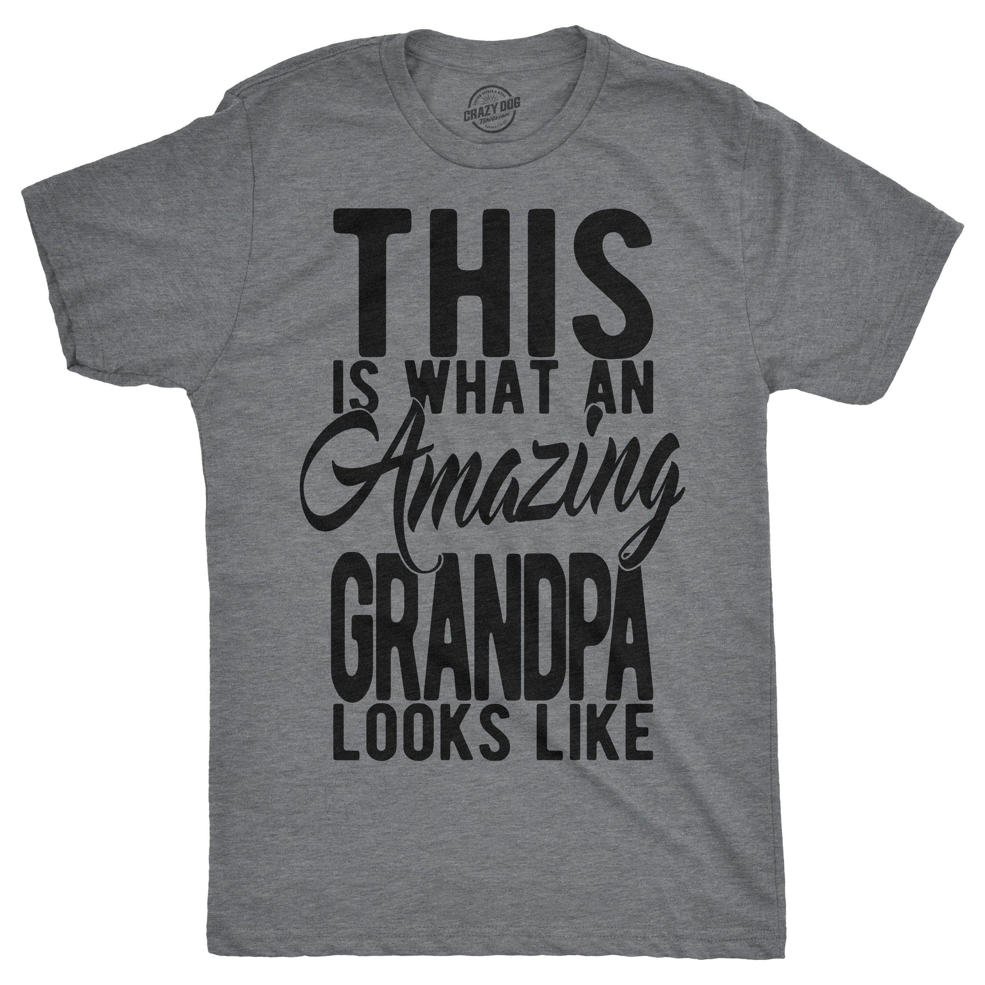 This Is What An Amazing Grandpa Looks Like Men's Tshirt  -  Crazy Dog T-Shirts