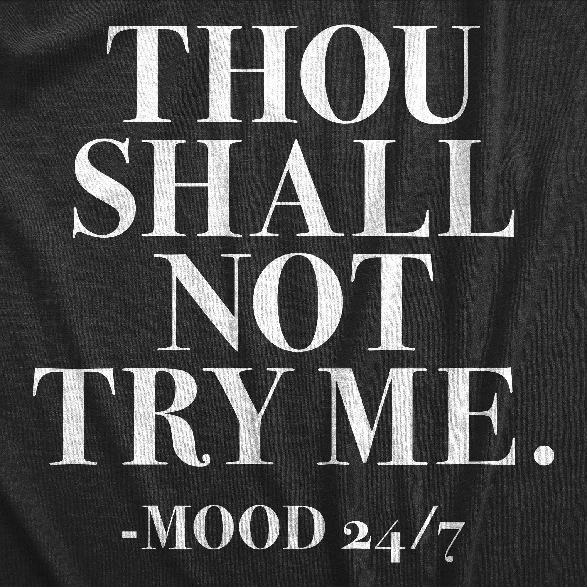 Thou Shall Not Try Me Men's Tshirt  -  Crazy Dog T-Shirts