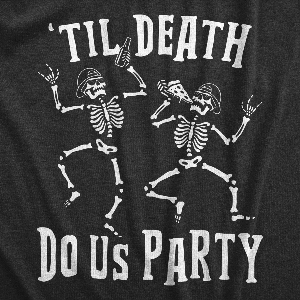 Til Death Do Us Party Men&#39;s Tshirt - Crazy Dog T-Shirts