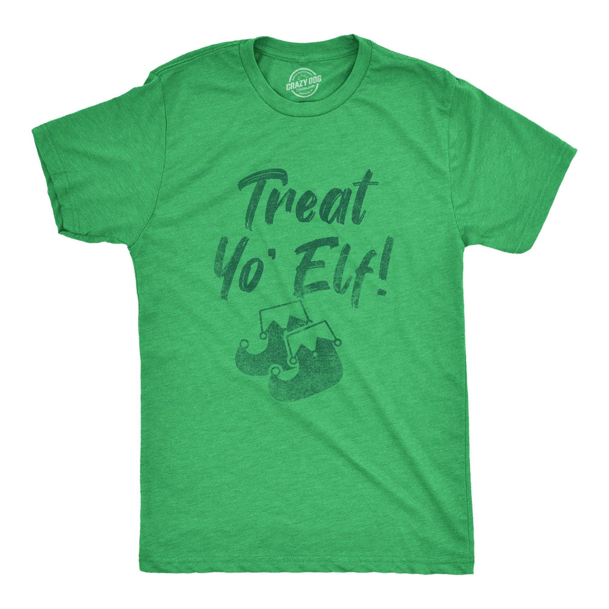 Treat Yo Elf Men&#39;s Tshirt  -  Crazy Dog T-Shirts