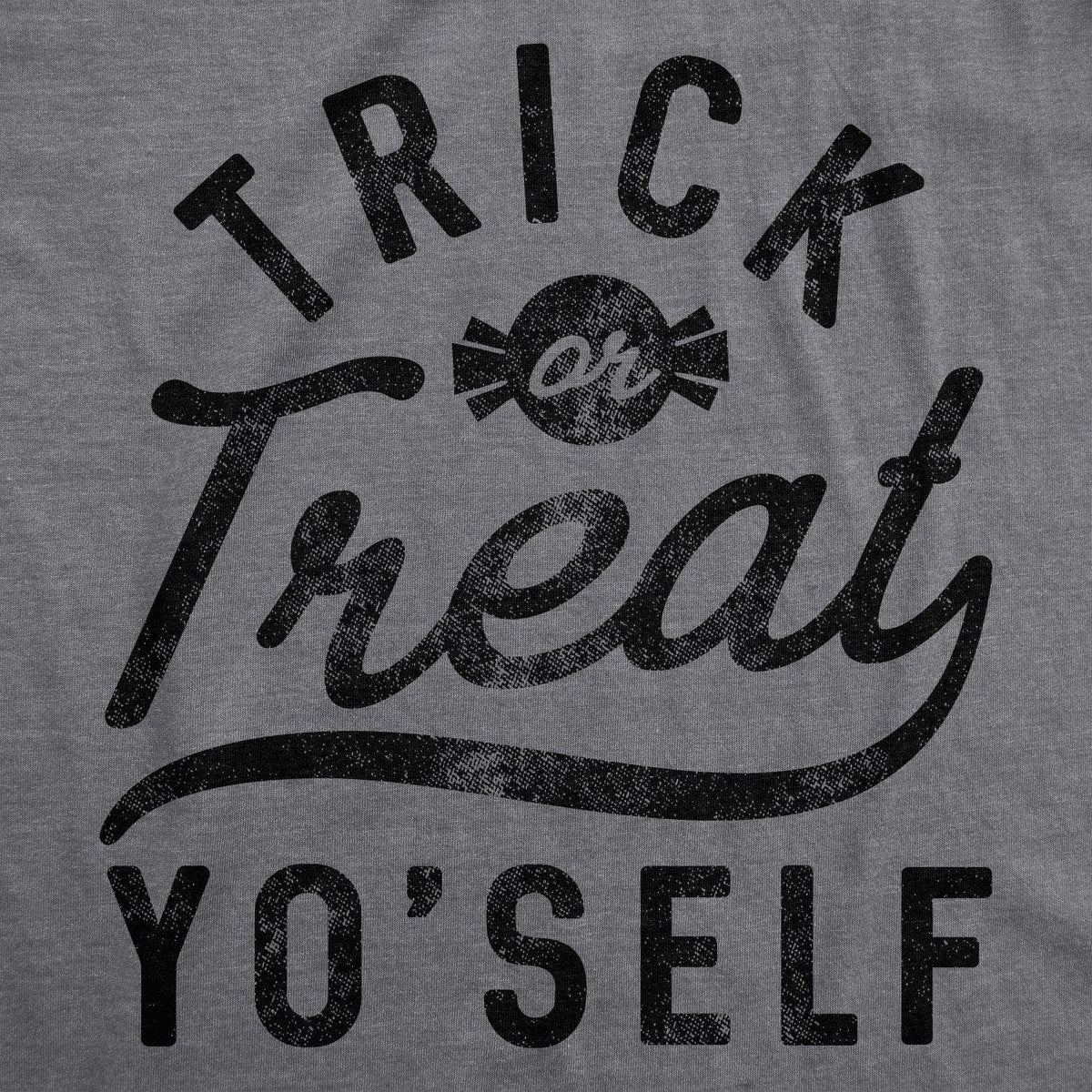 Trick Or Treat Yo&#39;Self Men&#39;s Tshirt - Crazy Dog T-Shirts
