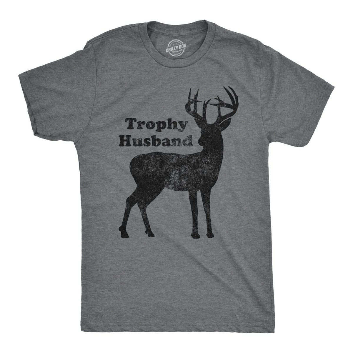Trophy Husband Men&#39;s Tshirt  -  Crazy Dog T-Shirts