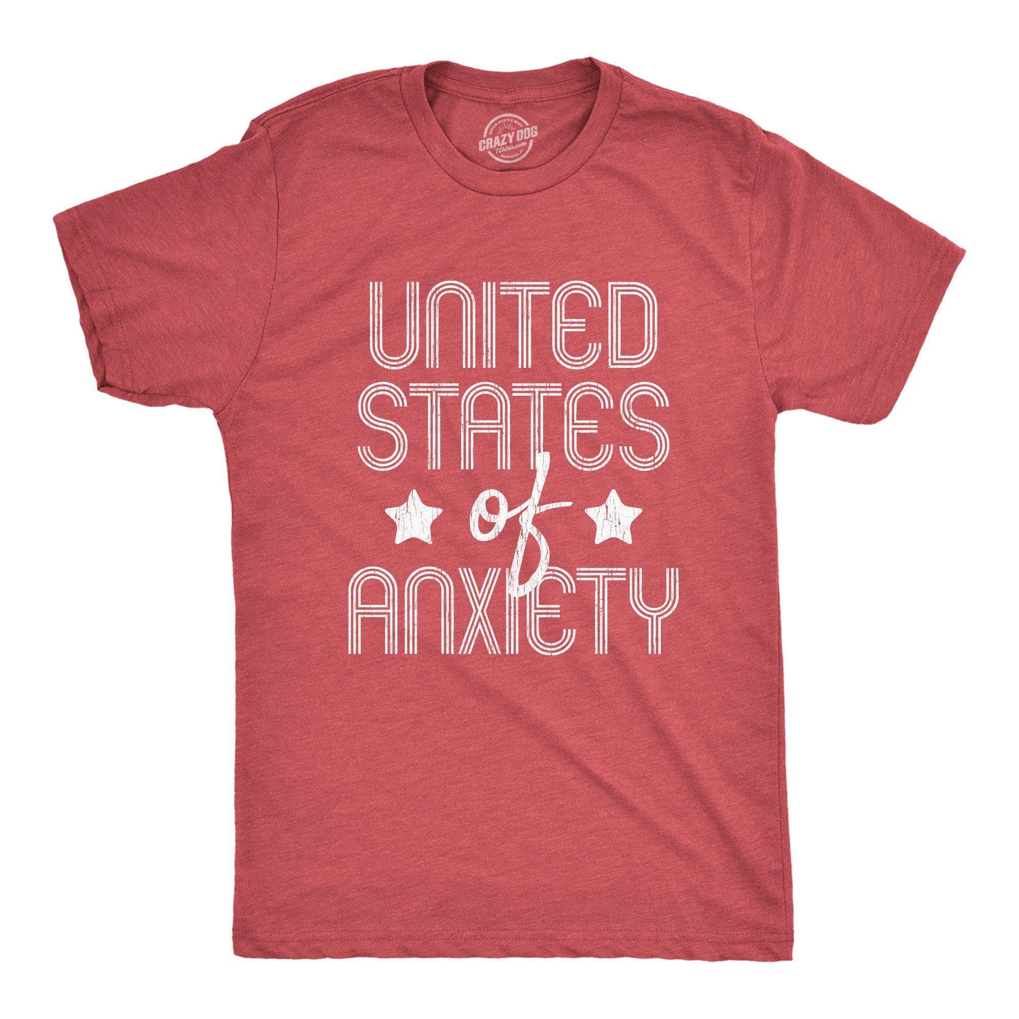 United States Of Anxiety Men's Tshirt - Crazy Dog T-Shirts