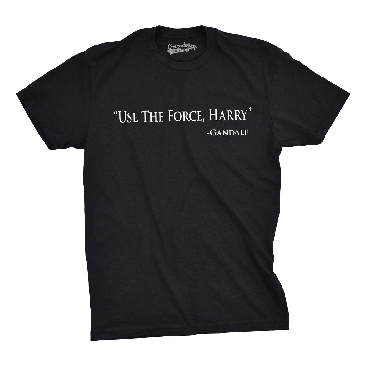 Use The Force Harry Men&#39;s Tshirt  -  Crazy Dog T-Shirts