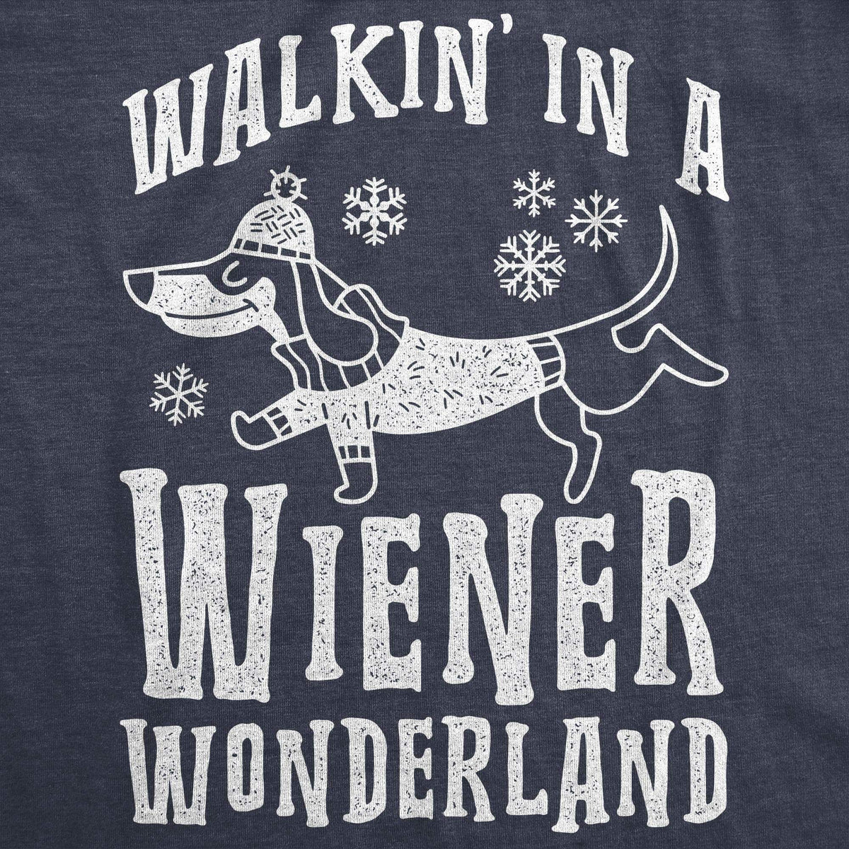 Walkin In A Wiener Wonderland Men&#39;s Tshirt - Crazy Dog T-Shirts