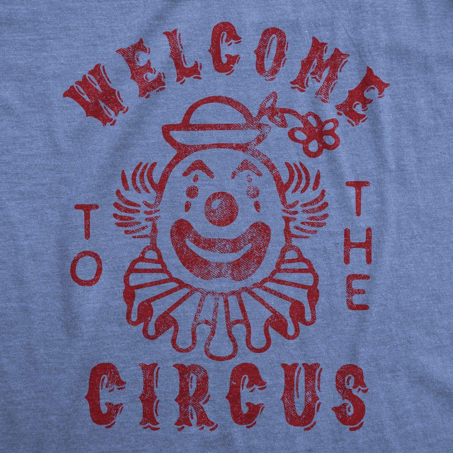 Welcome To The Circus Men's Tshirt - Crazy Dog T-Shirts