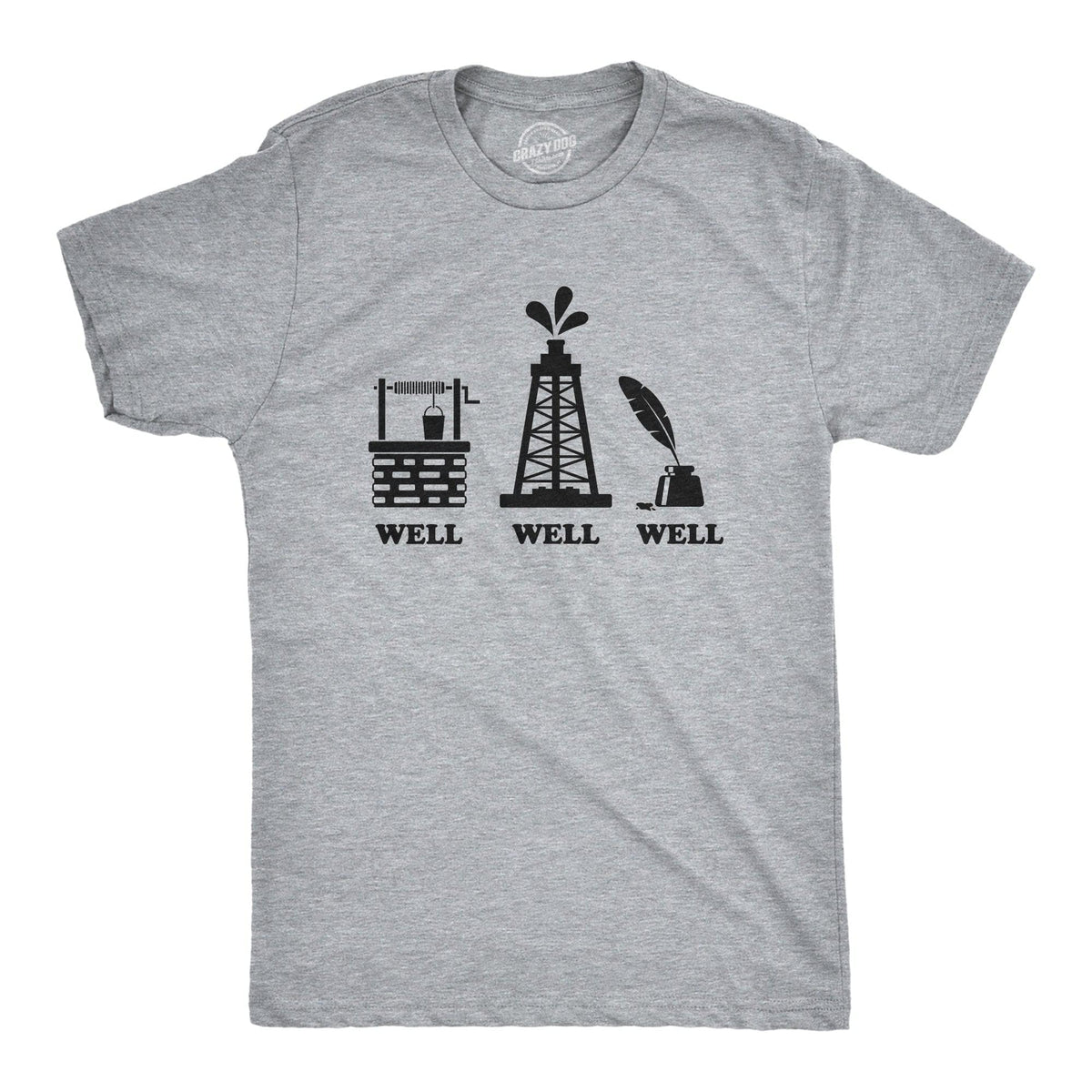 Well Well Well Men&#39;s Tshirt  -  Crazy Dog T-Shirts