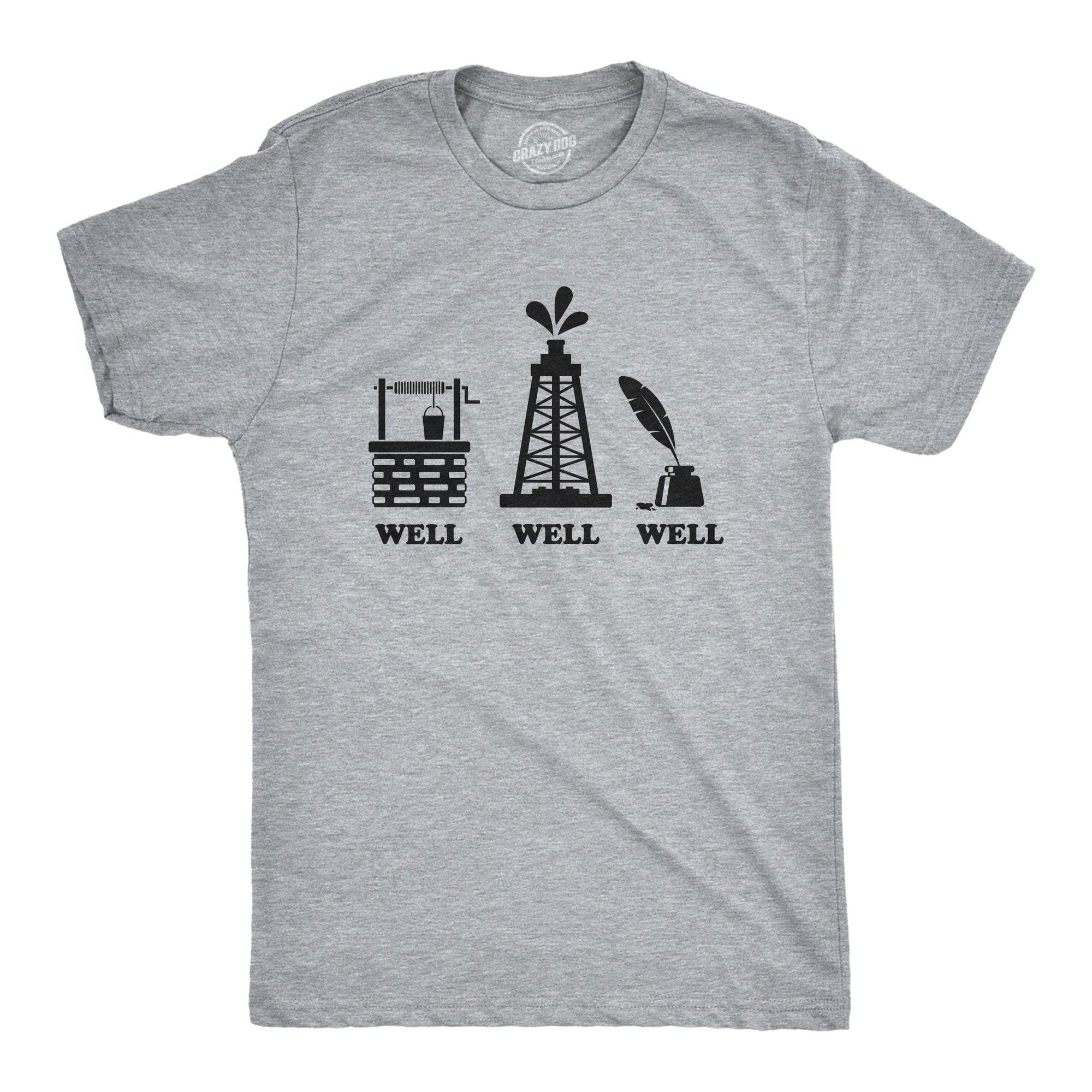 Well Well Well Men's Tshirt  -  Crazy Dog T-Shirts
