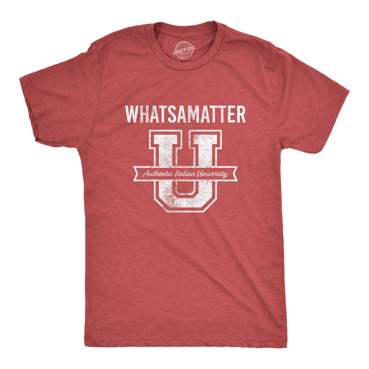 What&#39;s A Matter U Men&#39;s Tshirt - Crazy Dog T-Shirts