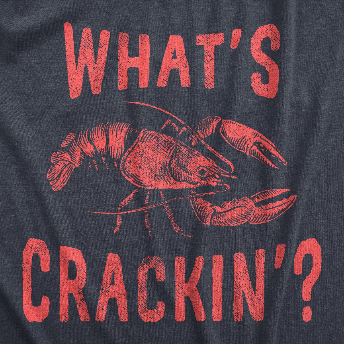 Whats Crackin Men&#39;s Tshirt  -  Crazy Dog T-Shirts
