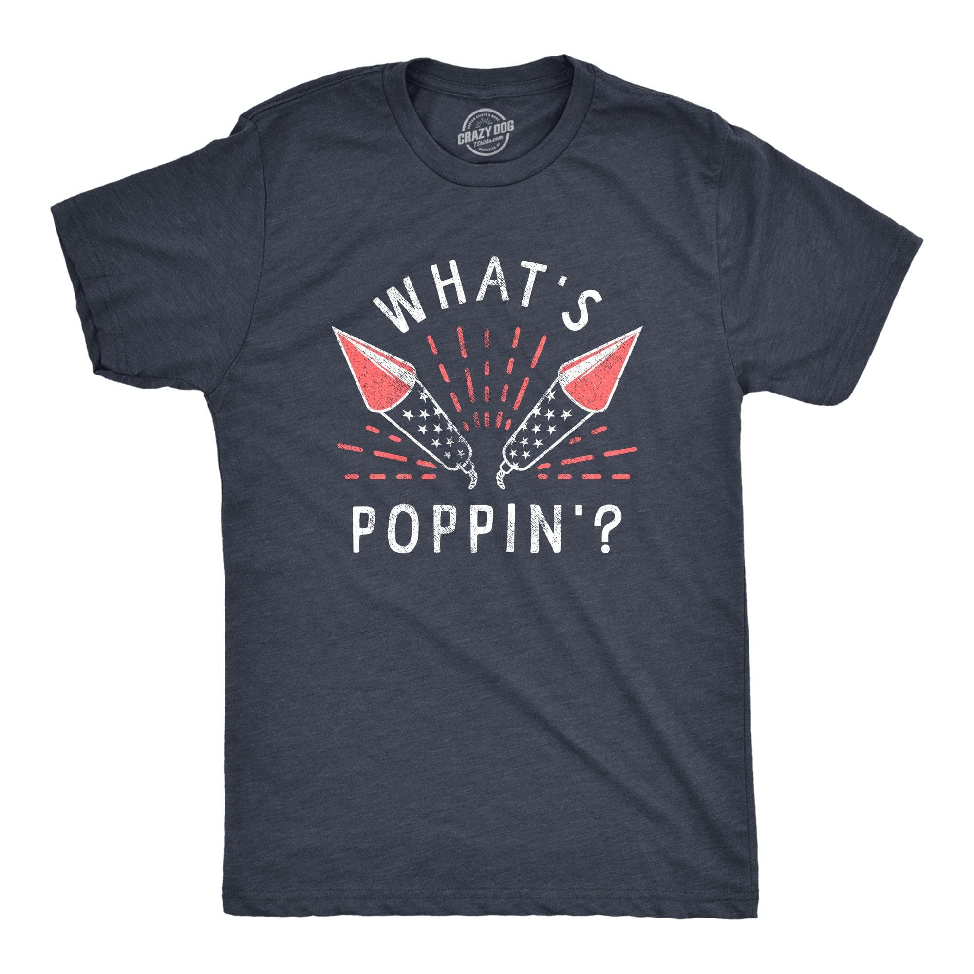 Whats Poppin Men's Tshirt  -  Crazy Dog T-Shirts