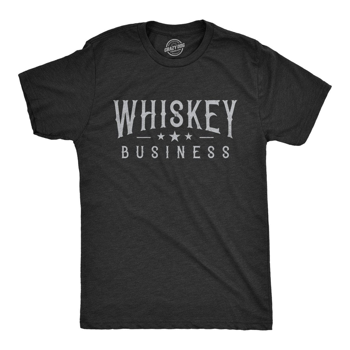 Whiskey Business Men&#39;s Tshirt  -  Crazy Dog T-Shirts