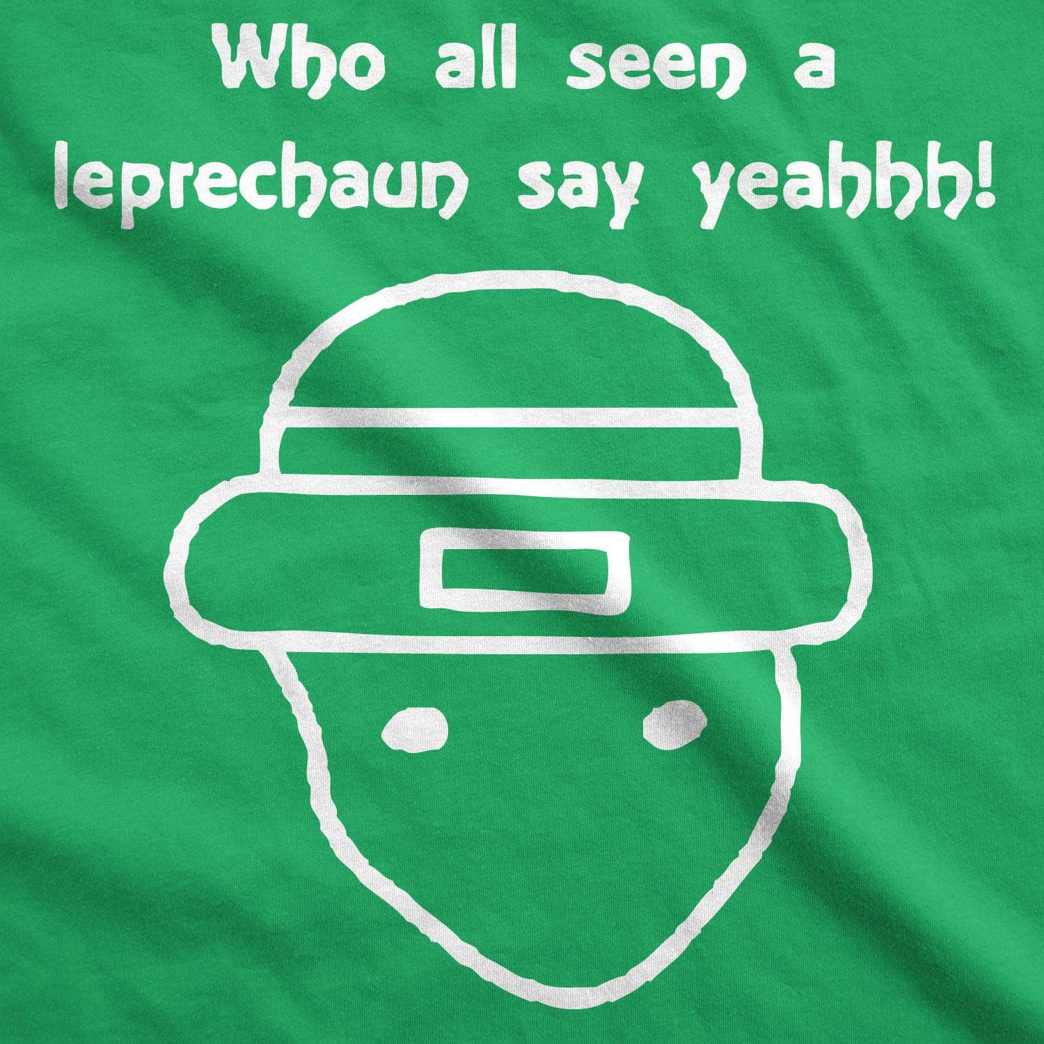 Who All Seen A Leprechaun Men's Tshirt  -  Crazy Dog T-Shirts