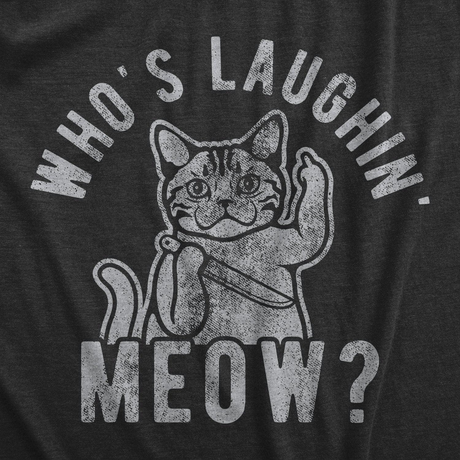 Who's Laughing Meow Men's Tshirt  -  Crazy Dog T-Shirts