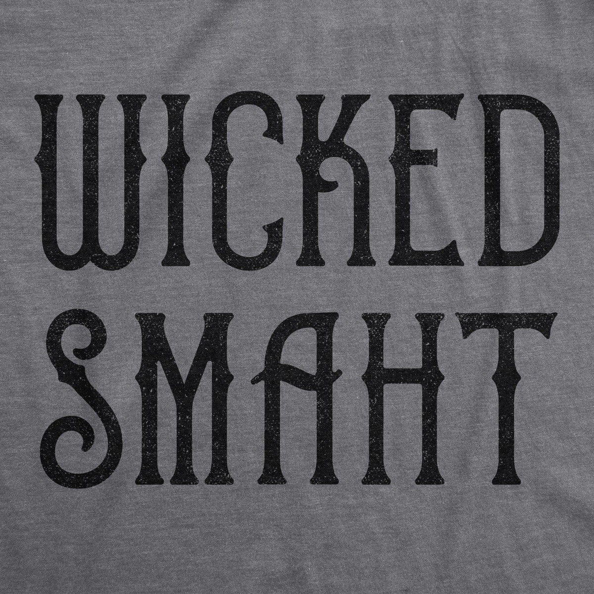 Wicked Smaht Men&#39;s Tshirt  -  Crazy Dog T-Shirts