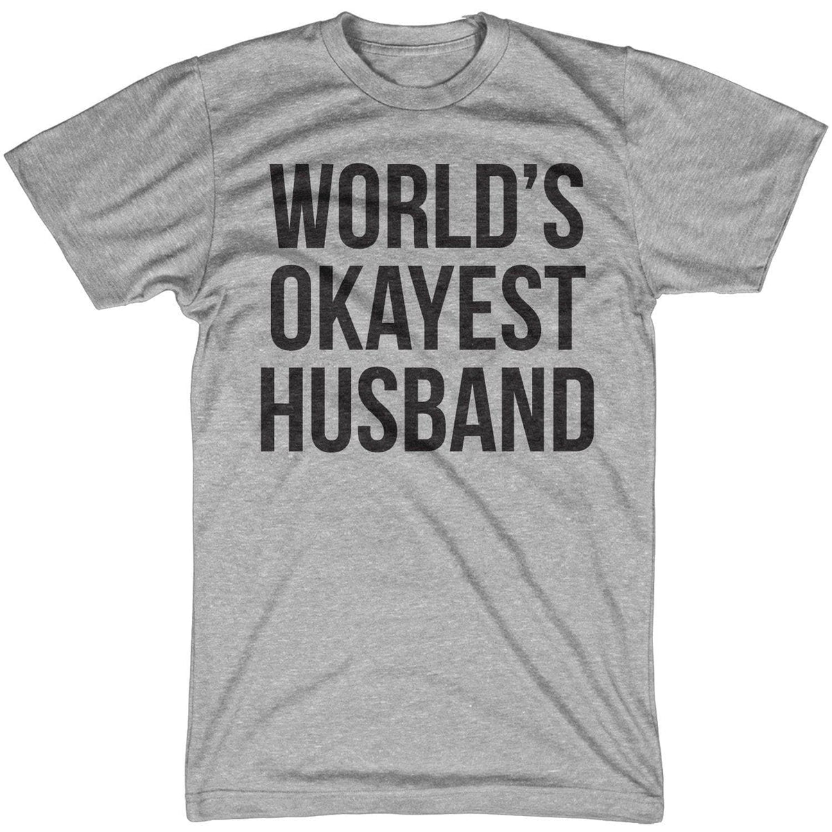 World&#39;s Okayest Husband Men&#39;s Tshirt  -  Crazy Dog T-Shirts