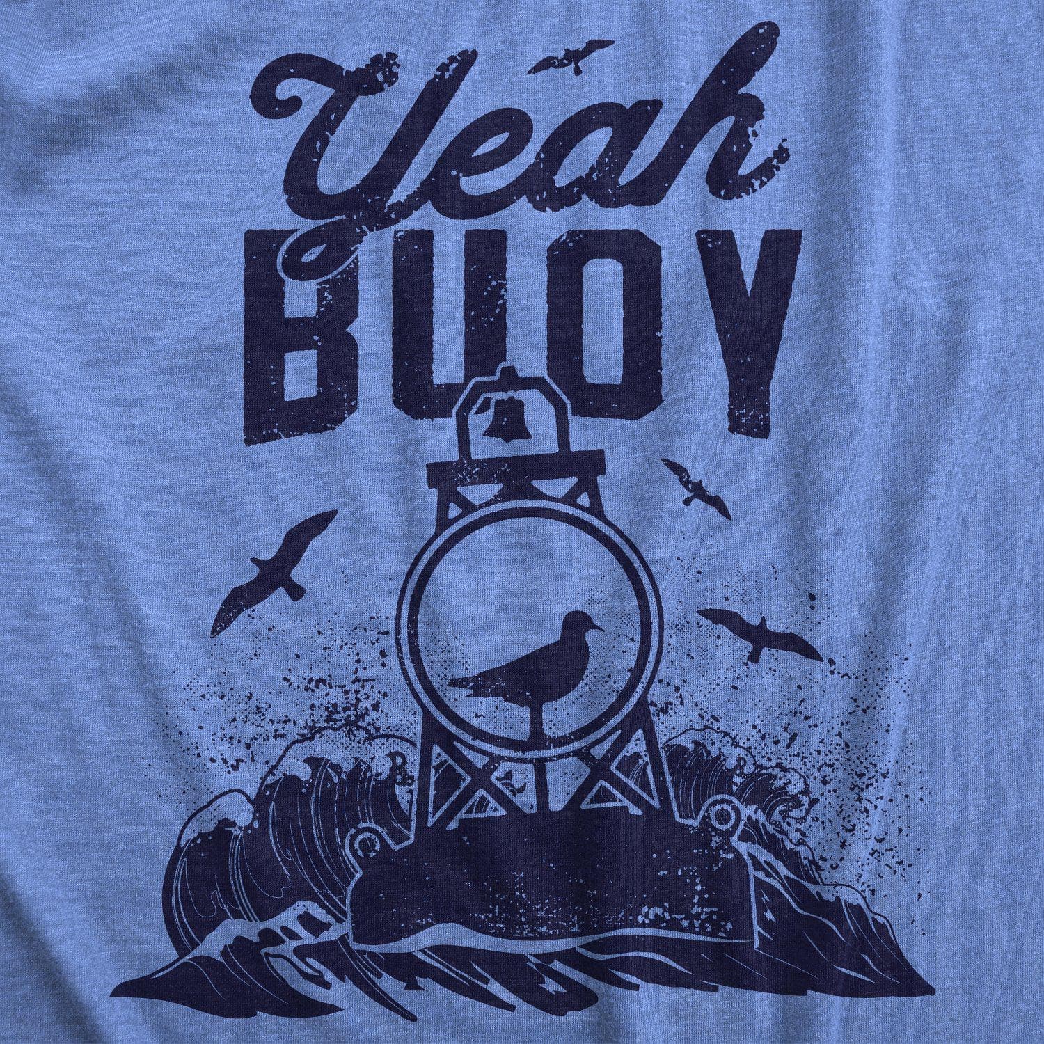 Yeah Buoy Men's Tshirt - Crazy Dog T-Shirts