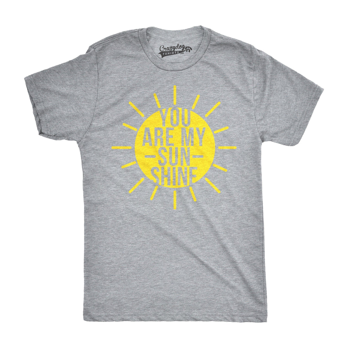 You Are My Sunshine Men&#39;s Tshirt  -  Crazy Dog T-Shirts