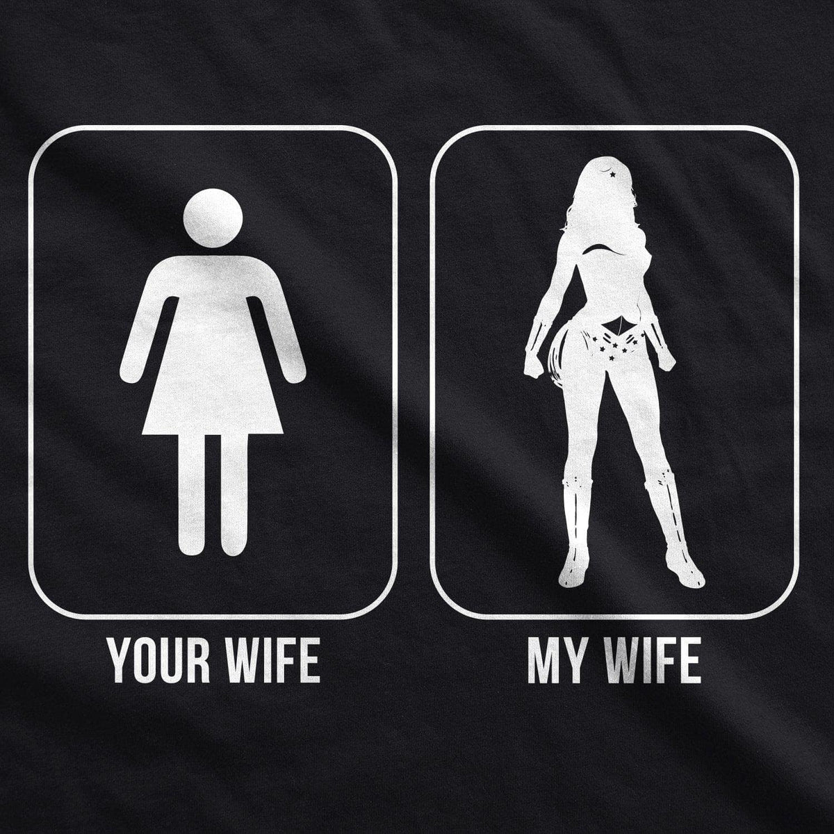 Your Wife My Wife Superhero Men&#39;s Tshirt  -  Crazy Dog T-Shirts