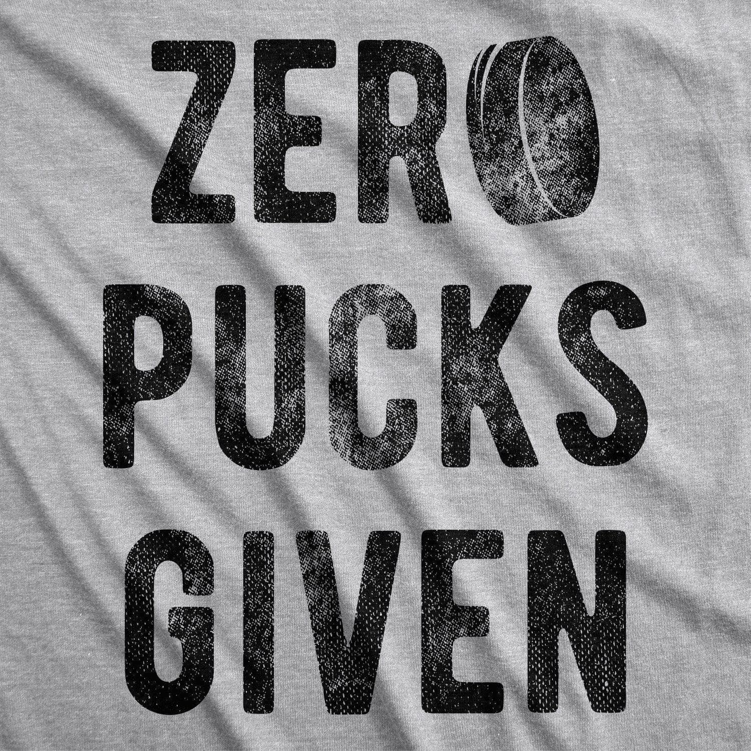 Zero Pucks Given Men's Tshirt  -  Crazy Dog T-Shirts