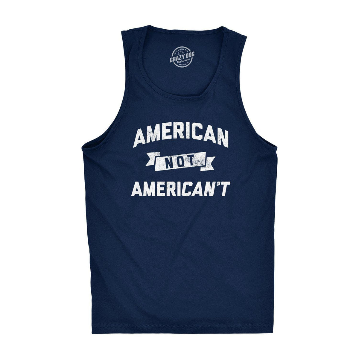 American Not Americant Men&#39;s Tank Top - Crazy Dog T-Shirts