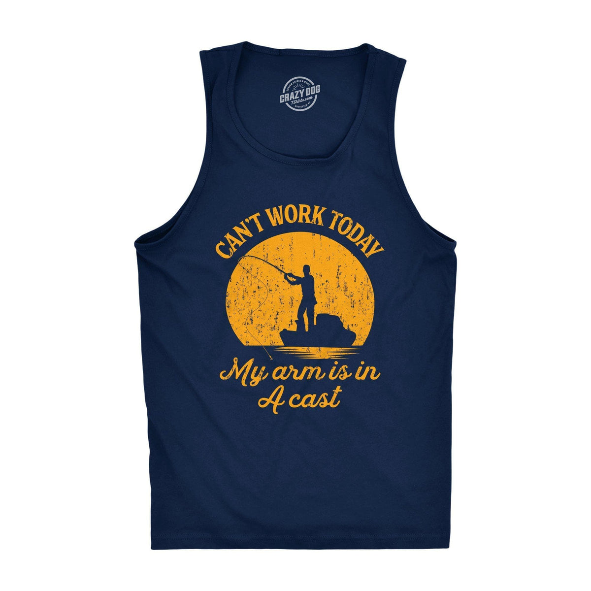 Can&#39;t Work Today My Arm Is In A Cast Men&#39;s Tank Top - Crazy Dog T-Shirts