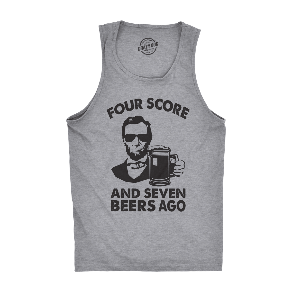 Four Score And Seven Beers Ago Men&#39;s Tank Top - Crazy Dog T-Shirts