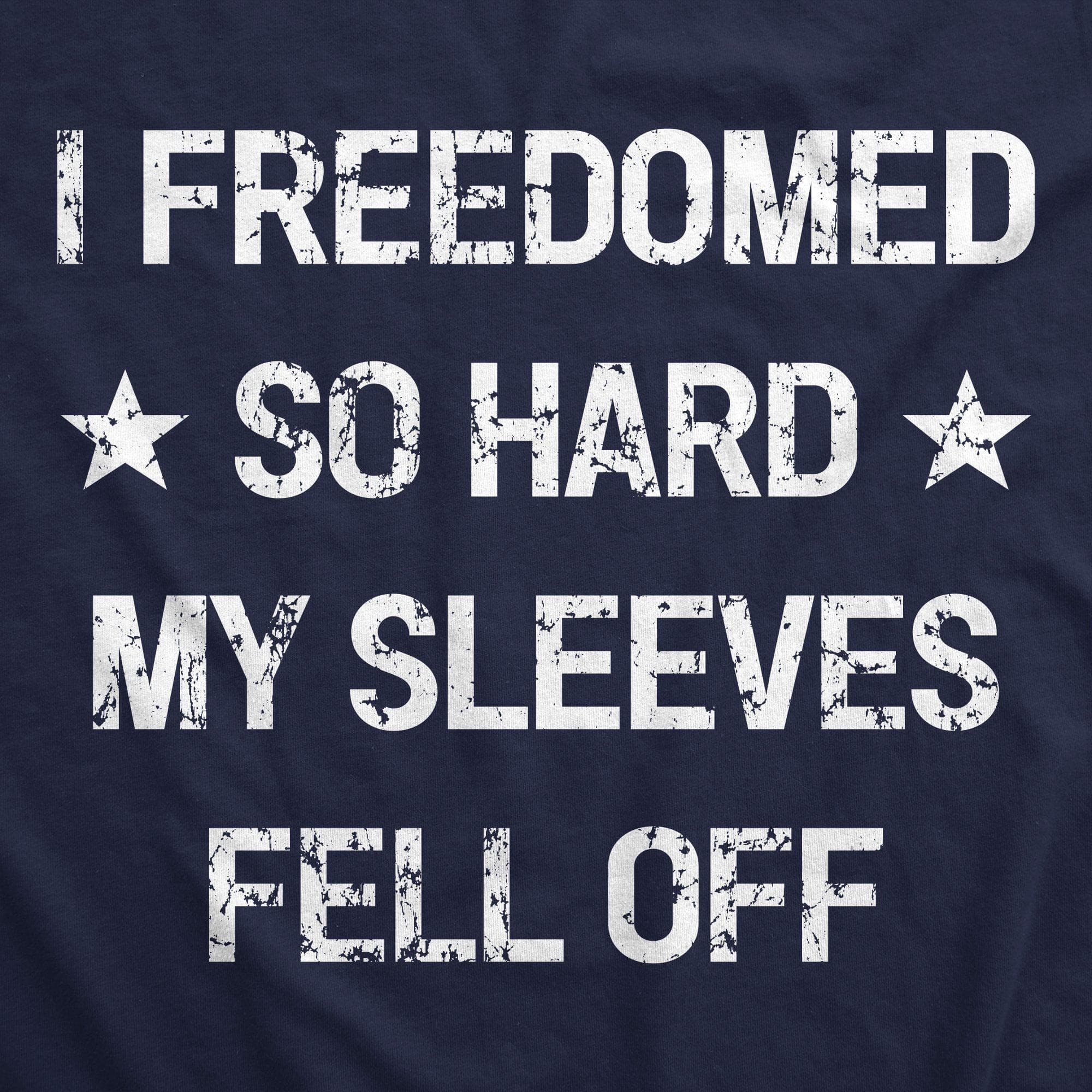 I Freedomed So Hard My Sleeves Fell Off Men's Tank Top - Crazy Dog T-Shirts