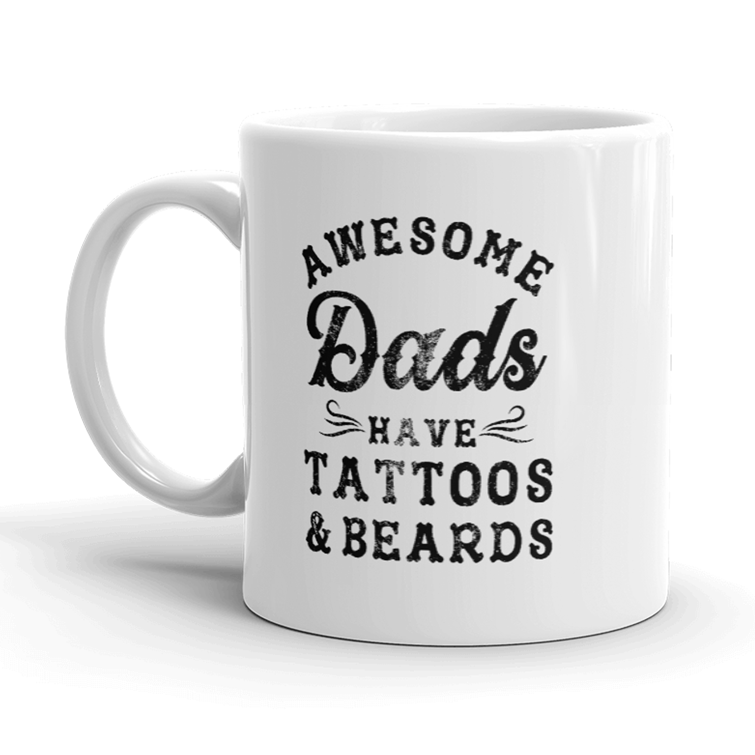 Awesome Dads Have Tattoos And Beards Mug Funny Fathers Day Coffee Cup-11oz  -  Crazy Dog T-Shirts