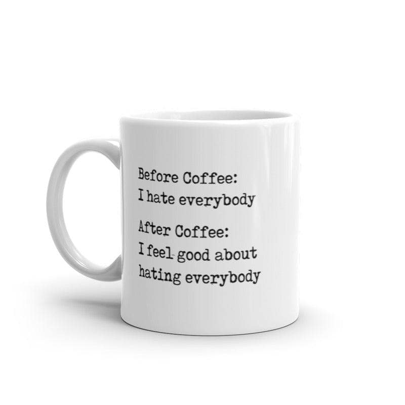 Before Coffee After Coffee Mug Funny Sarcastic Negativity Caffeine Lovers Novelty Cup-11oz  -  Crazy Dog T-Shirts