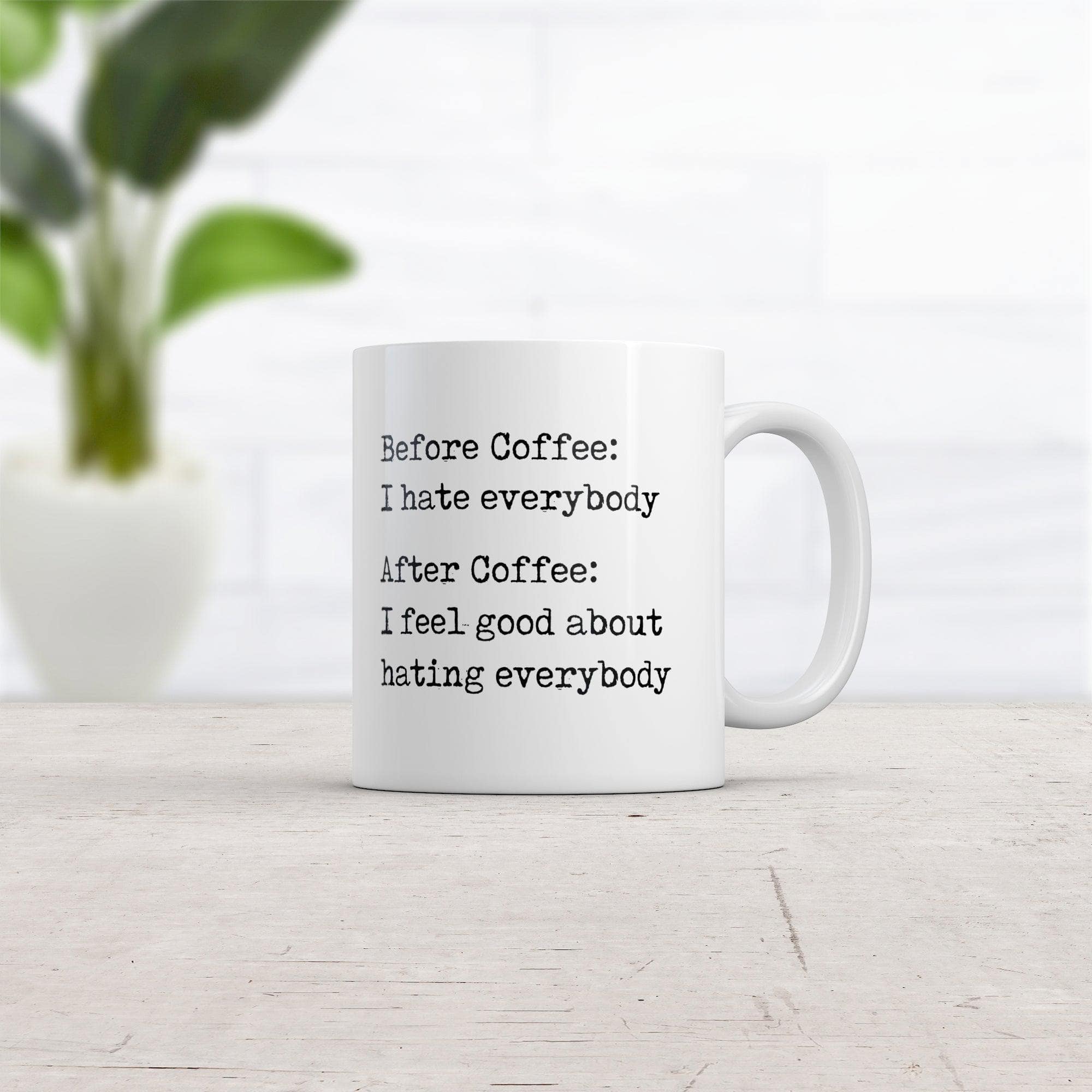 Before Coffee After Coffee Mug Funny Sarcastic Negativity Caffeine Lovers Novelty Cup-11oz  -  Crazy Dog T-Shirts