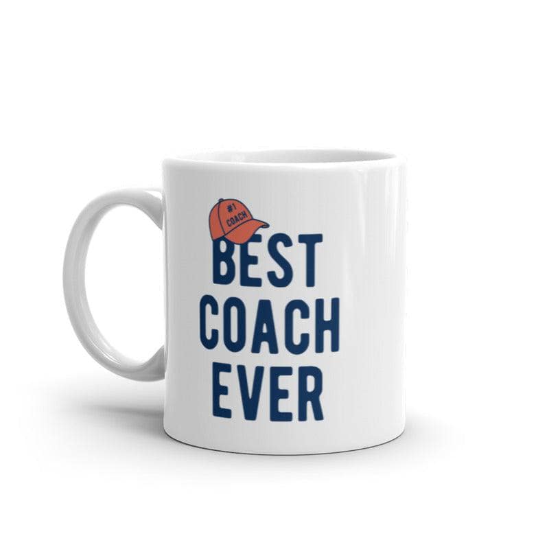 Best Coach Ever Mug Cool Athlete Coaching Gift Graphic Novelty Coffee Cup-11oz  -  Crazy Dog T-Shirts