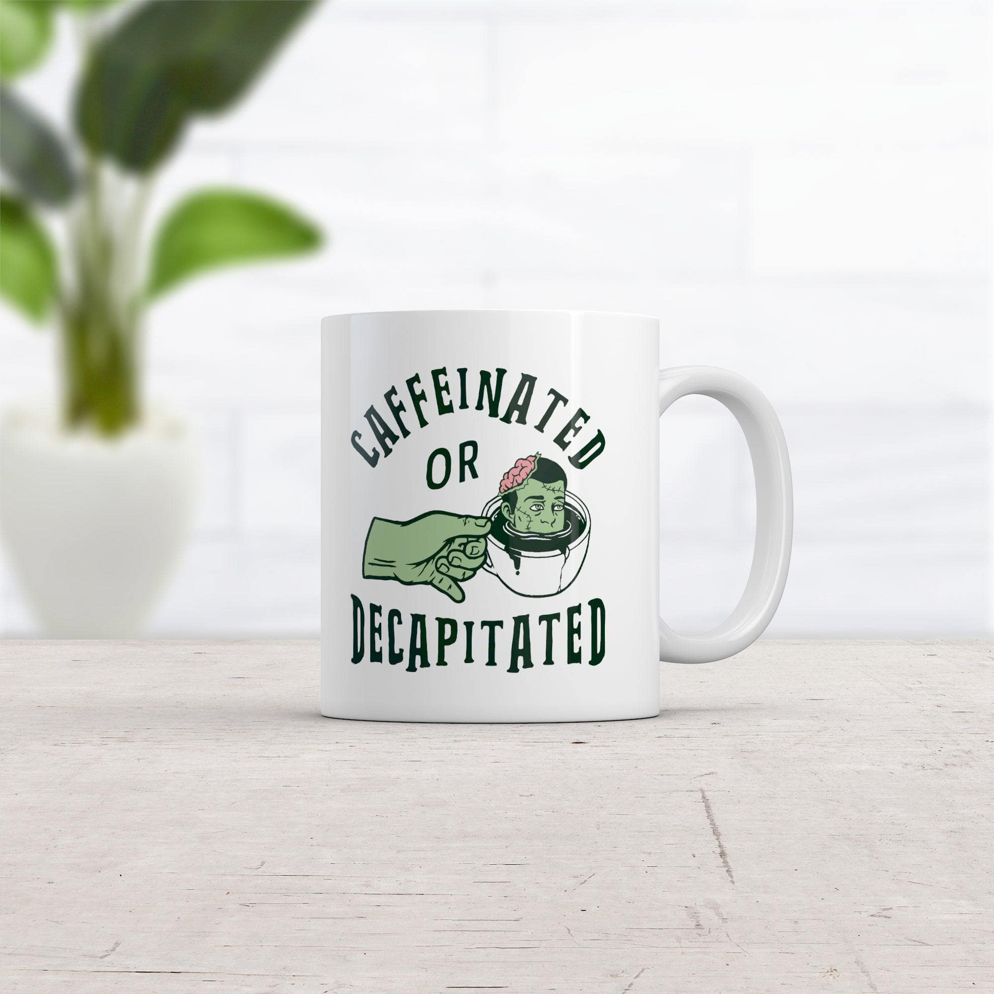 Caffeinated Or Decapitated Mug  -  Crazy Dog T-Shirts