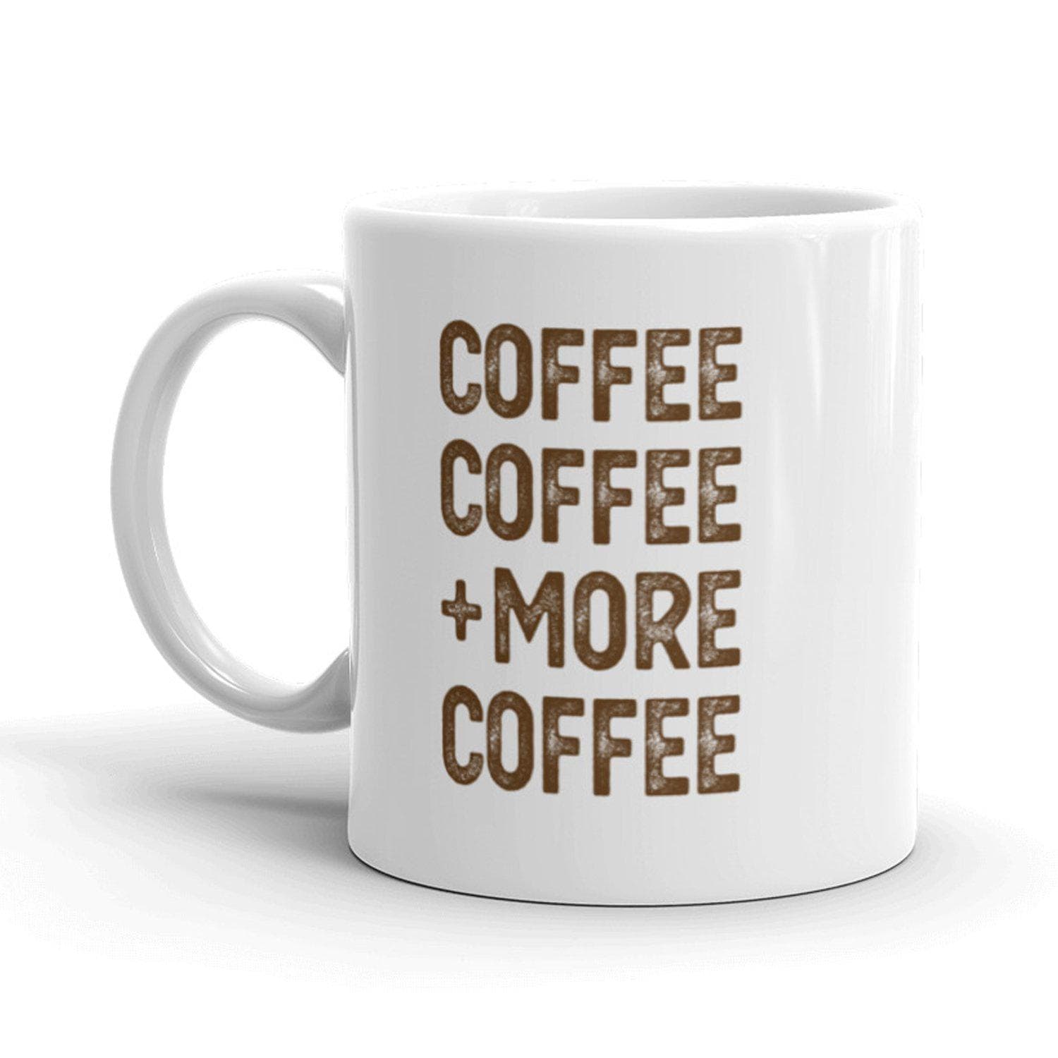 Coffee Coffee And More Coffee Mug - Crazy Dog T-Shirts