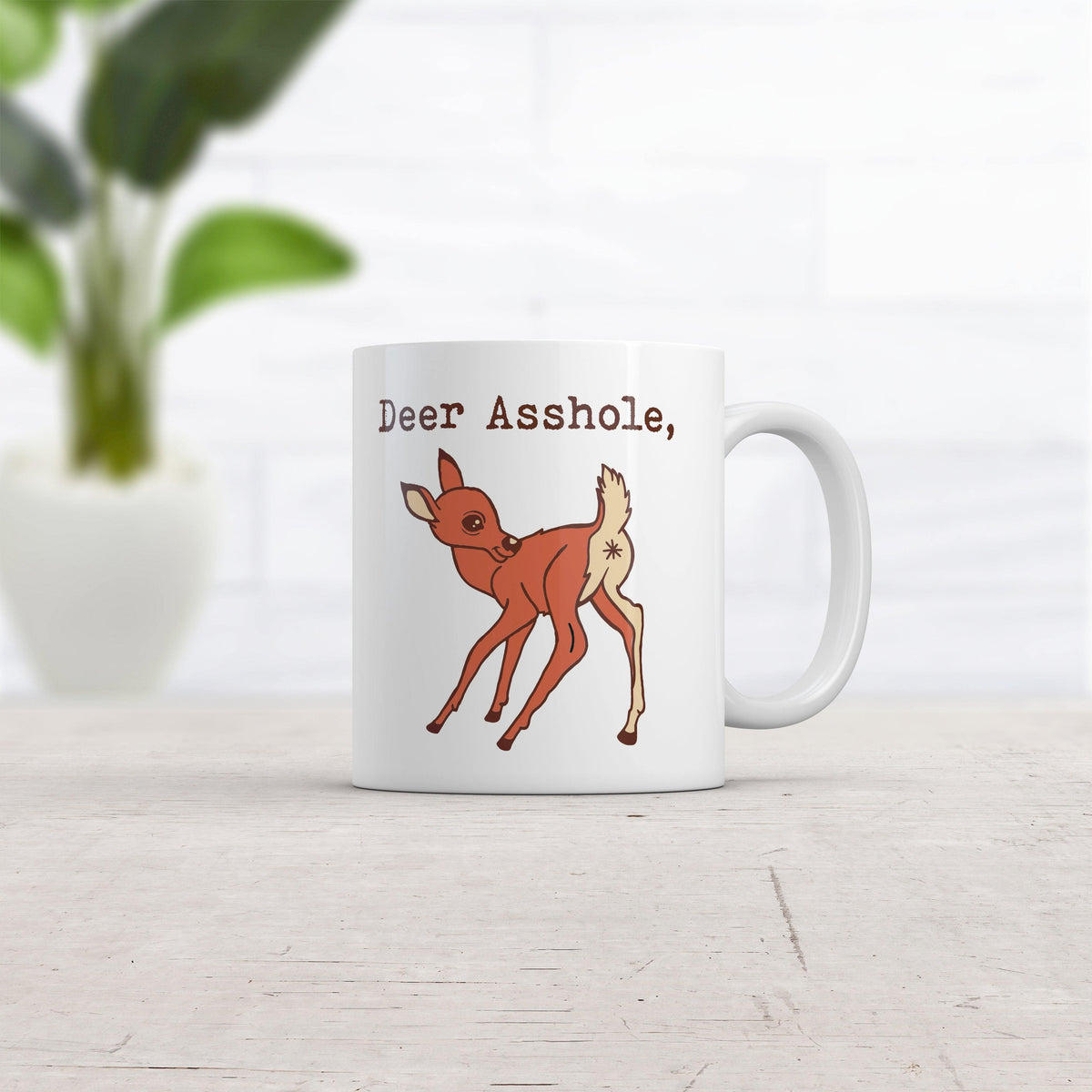 Deer Asshole Mug Funny Offensive Pun Graphic Novelty Coffee Cup-11oz  -  Crazy Dog T-Shirts