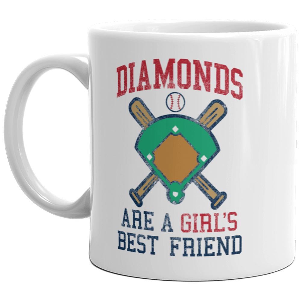 Diamonds Are A Girl&#39;s Best Friend Mug Funny Baseball Softball Player Coffee Cup-11oz  -  Crazy Dog T-Shirts