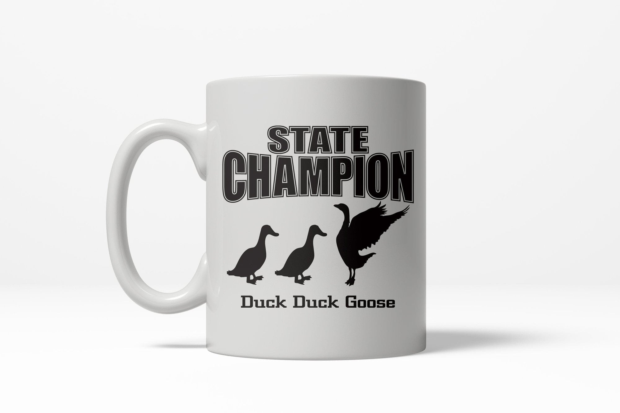Duck Duck Goose State Champion Mug - Crazy Dog T-Shirts