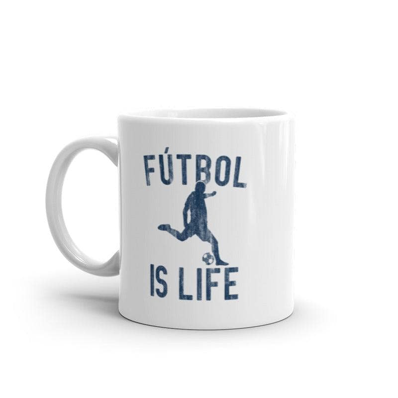 Futbol Is Life Mug Funny Football Lovers Novelty Soccer Graphic Coffee Cup-11oz  -  Crazy Dog T-Shirts