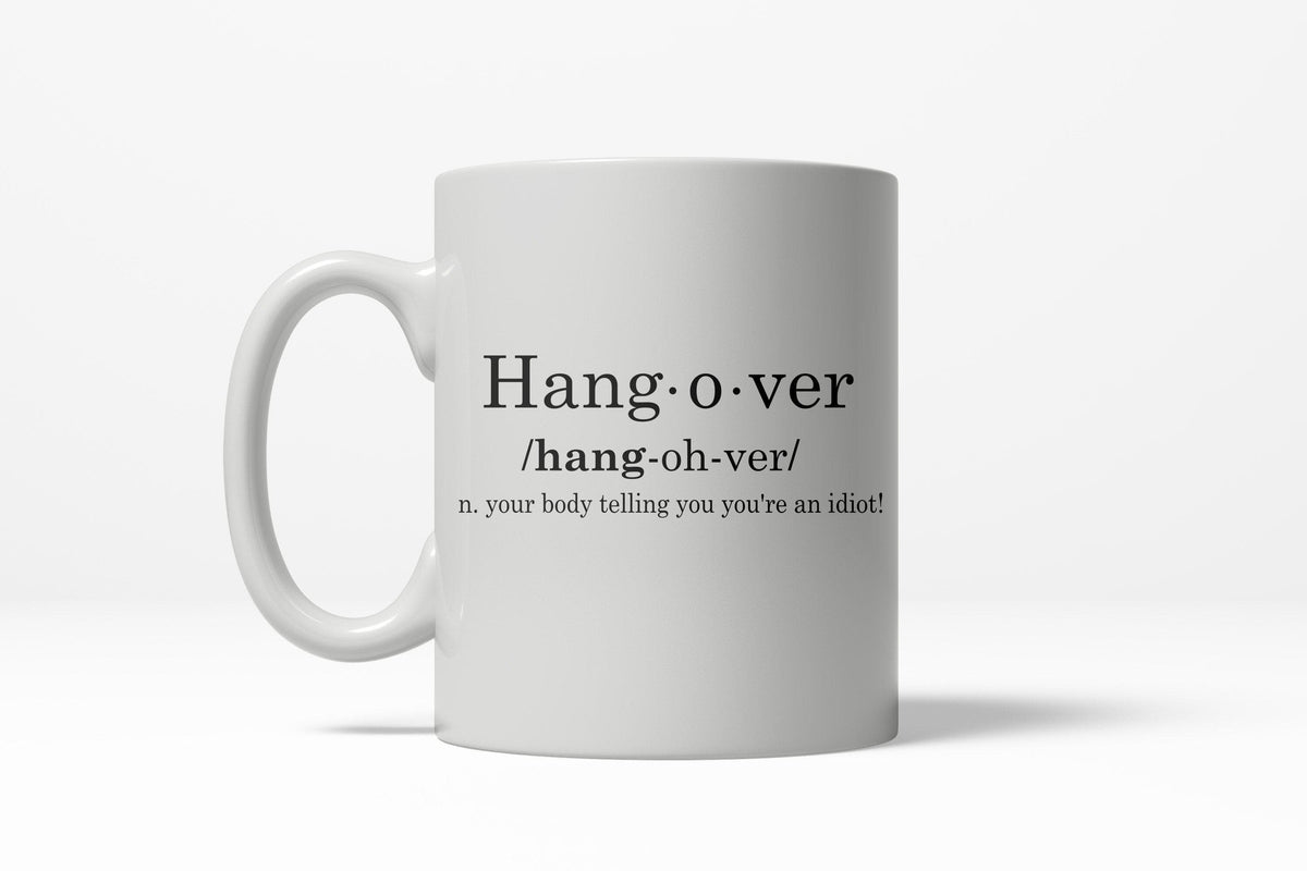 Hangover Definition Mug - Crazy Dog T-Shirts