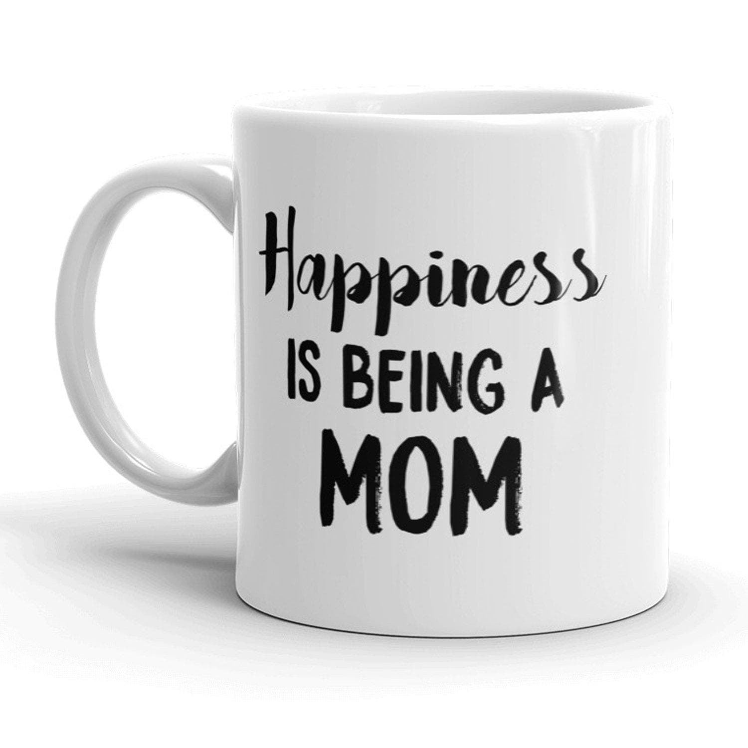 Happiness Is Being A Mom Mug - Crazy Dog T-Shirts