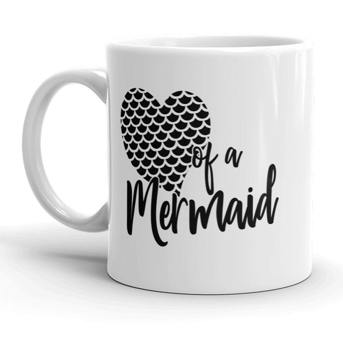 Heart Of A Mermaid Mug - Crazy Dog T-Shirts