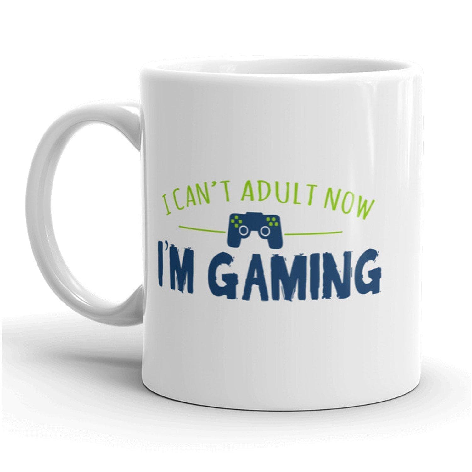 I Can't Adult I'm Gaming Mug - Crazy Dog T-Shirts
