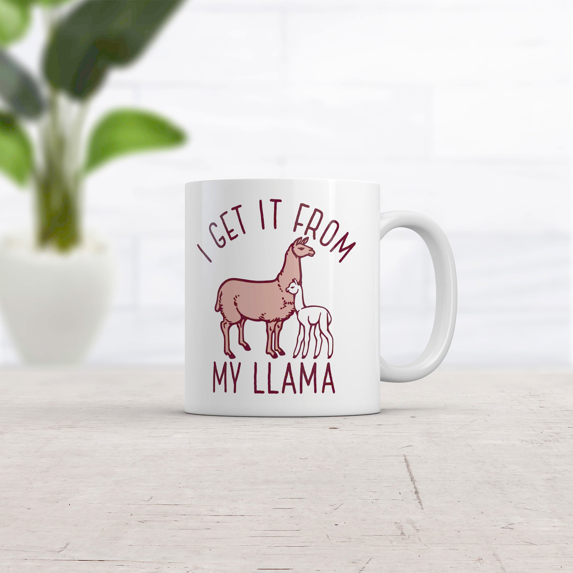 I Get It From My Llama Mug Funny Alpaca Mom Mothers Day Graphic Novelty Coffee Cup-11oz  -  Crazy Dog T-Shirts