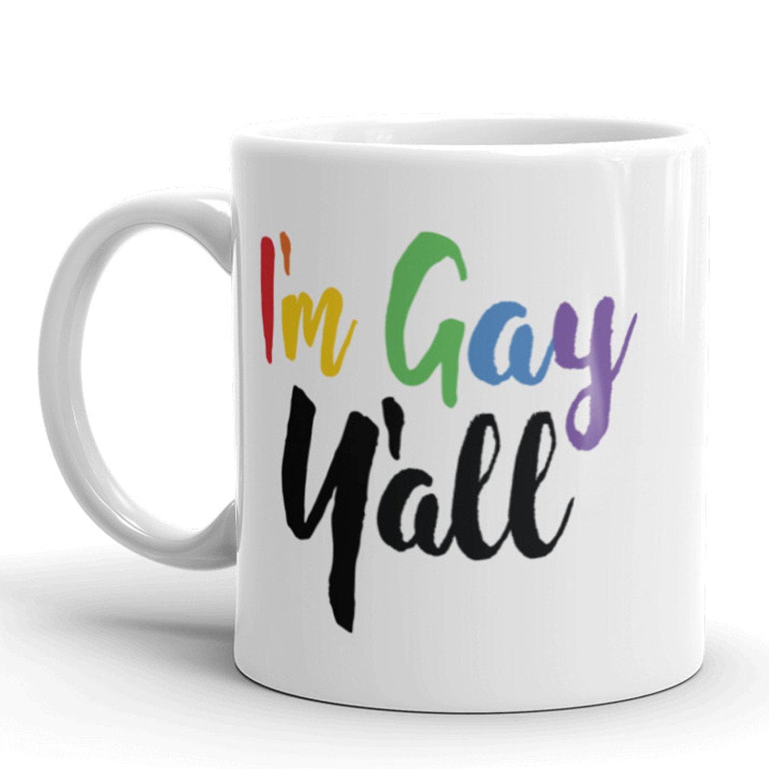 I'm Gay Y'all Mug - Crazy Dog T-Shirts