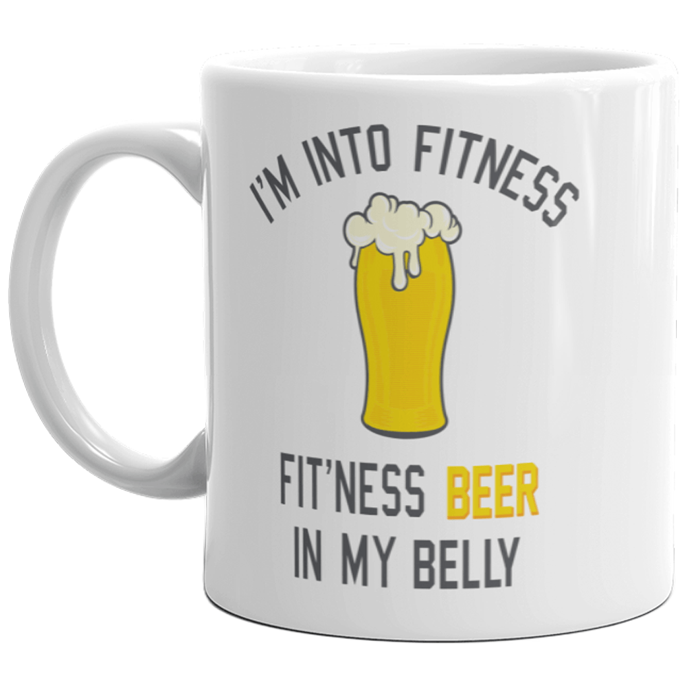 I&#39;m Into Fitness Fit&#39;ness Beer In My Belly Mug Funny Craft Beer Lover Coffee Cup-11oz  -  Crazy Dog T-Shirts