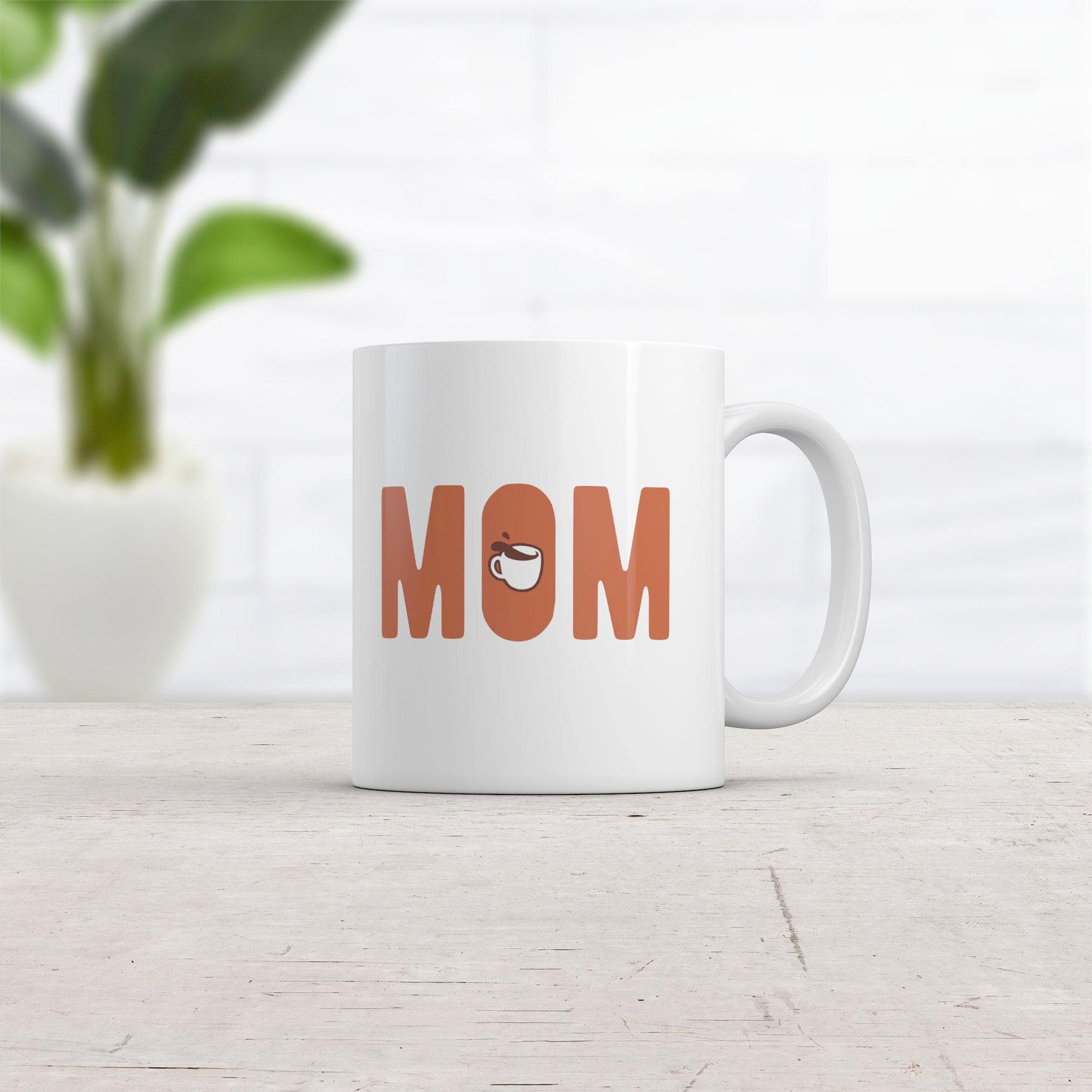 Mom Coffee Mug Funny Cool Mother's Day Gift Caffeine Lovers Graphic Novelty Cup-11oz  -  Crazy Dog T-Shirts