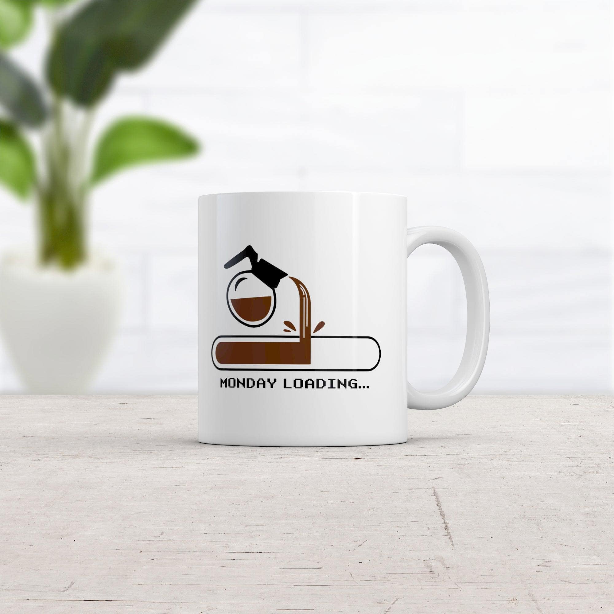 Monday Loading Mug Funny Sarcastic Load Bar Coffee Pot Graphic Novelty Cup-11oz  -  Crazy Dog T-Shirts