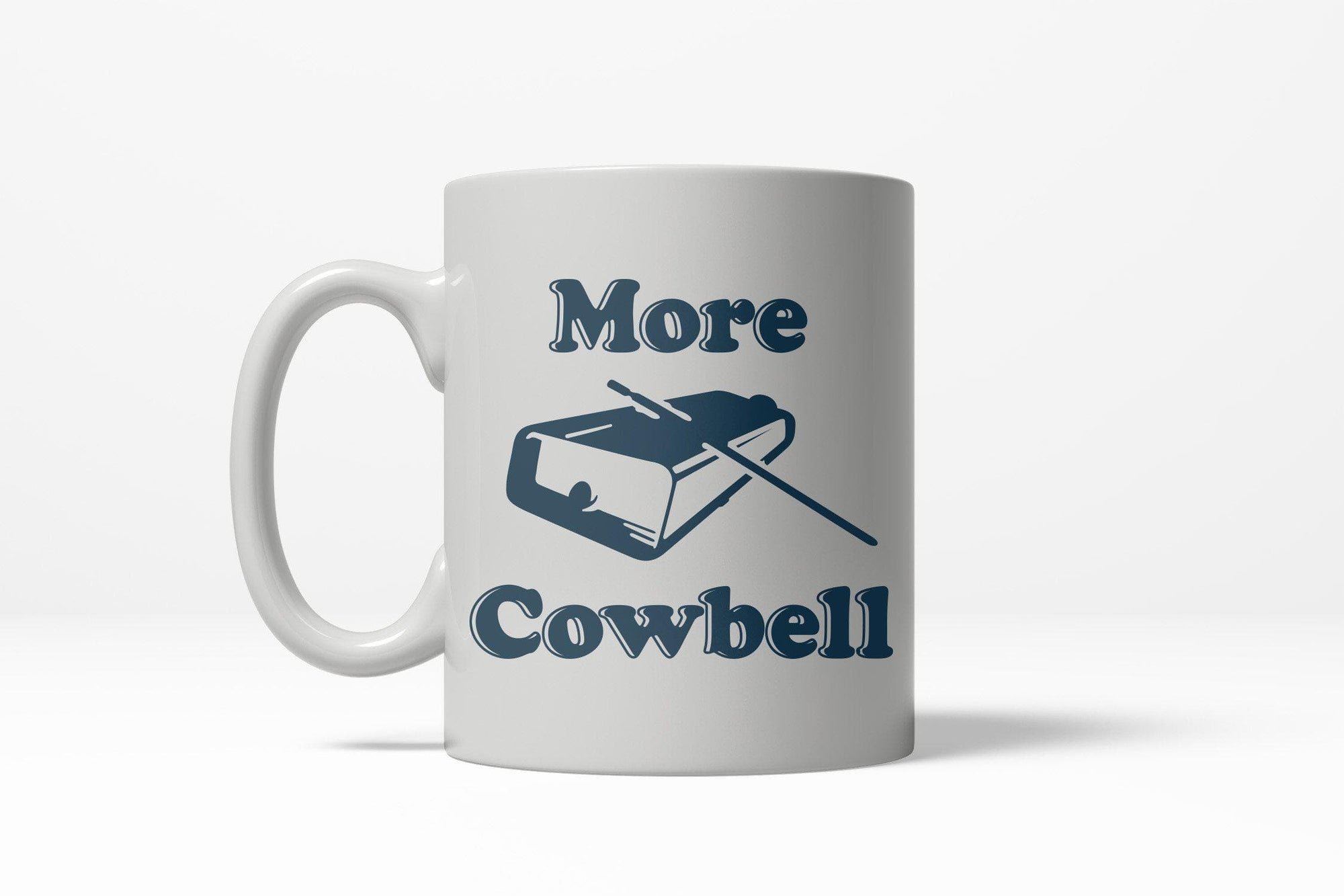 More Cowbell Mug - Crazy Dog T-Shirts