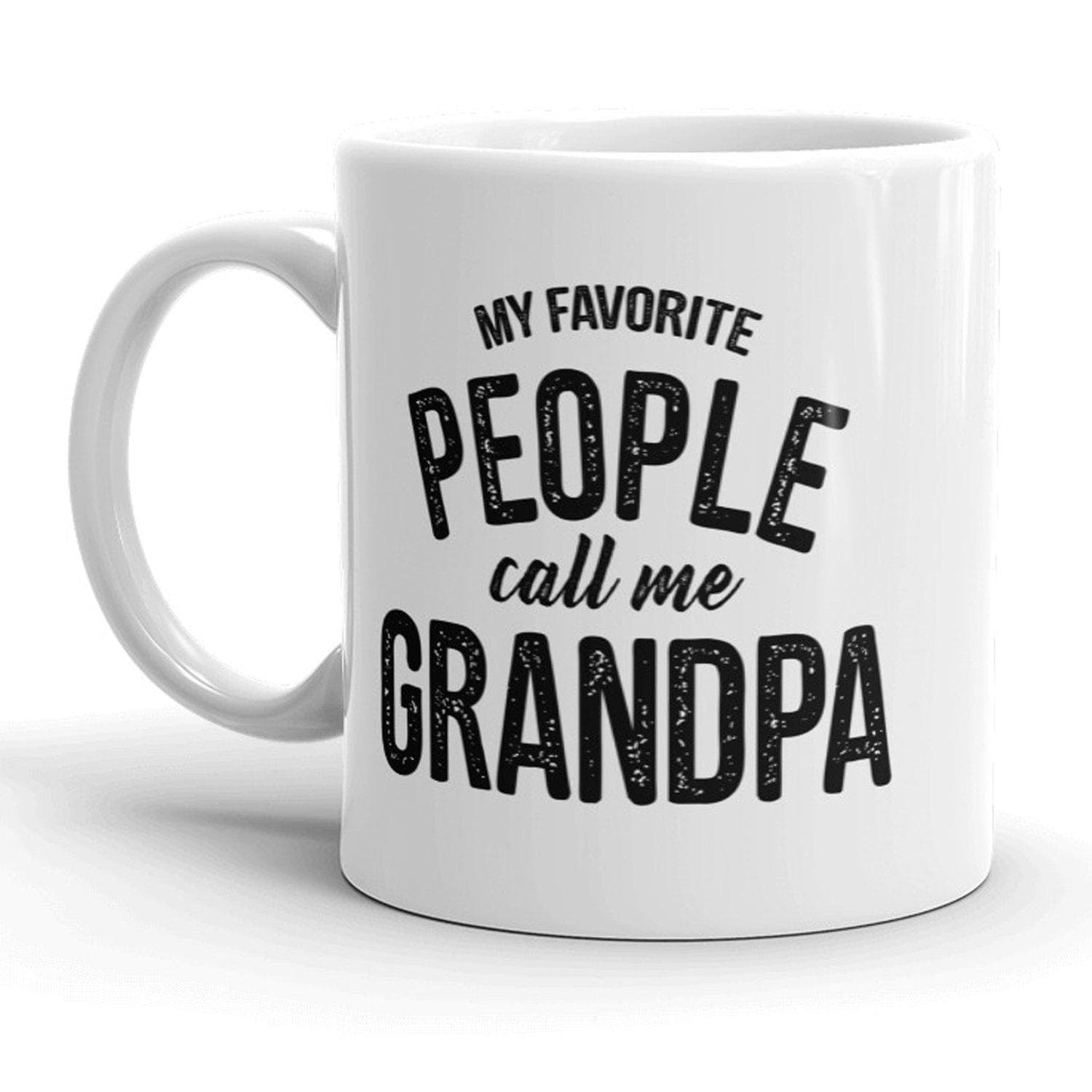 My Favorite People Call Me Grandpa Mug - Crazy Dog T-Shirts